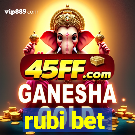 rubi bet